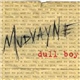 Mudvayne - Dull Boy